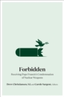 Forbidden : Receiving Pope Francis's Condemnation of Nuclear Weapons - eBook