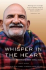 Whisper in the Heart : The Ongoing Presence of Neem Karoli Baba  - Book