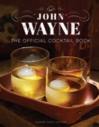 John Wayne: The Official Cocktail Book - eBook