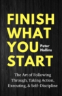 Finish What You Start - Book