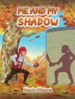 Me and My Shadow - eBook