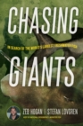 Chasing Giants : In Search of the World's Largest Freshwater Fish - eBook