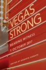 Vegas Strong : Bearing Witness 1 October 2017 - eBook