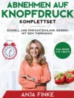 Abnehmen auf Knopfdruck Komplettset : Das große 3 in 1 Buch! Schnell und einfach schlank werden mit dem Thermomix! - Book