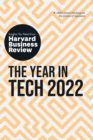The Year in Tech 2022: The Insights You Need from Harvard Business Review : The Insights You Need from Harvard Business Review - eBook