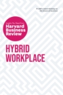Hybrid Workplace: The Insights You Need from Harvard Business Review - Book
