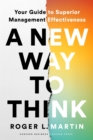 A New Way to Think : Your Guide to Superior Management Effectiveness - eBook