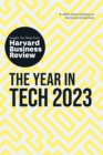 The Year in Tech, 2023: The Insights You Need from Harvard Business Review - Book