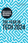 The Year in Tech, 2024 : The Insights You Need from Harvard Business Review - Book
