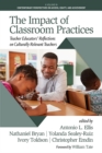 The Impact of Classroom Practices - eBook