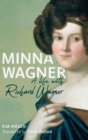 Minna Wagner : A Life, with Richard Wagner - Book