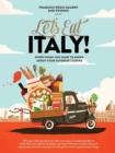 Let's Eat Italy! : Everything You Want to Know About Your Favorite Cuisine - Book