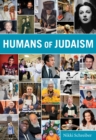 Humans of Judaism : Everyone Has a Story. What’s Yours? - Book