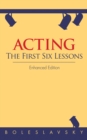 Acting : The First Six Lessons - eBook
