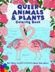 Queer Animals And Plants Coloring Book - Book