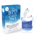 The BPD Card Deck : 52 Ways to Balance Emotions and Live Well with Borderline Personality Disorder - Book