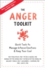 The Anger Toolkit : Quick Tools to Manage Intense Emotions and Keep Your Cool - Book