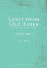 Light from Old Times; or, Protestant Facts and Men - eBook