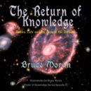 The Return of Knowledge : Dannie Tate and the crew of the Infinity - eBook