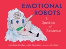 Emotional Robots : A Question of Existence - eBook