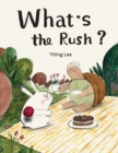 What's the Rush? - Book