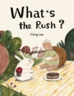 What's the Rush? - eBook