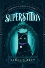 Superstition : The Secrets of Van Buren University, #1 - eBook