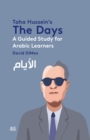 Taha Hussein's The Days : A Guided Study for Arabic Learners - eBook