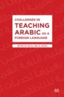 Challenges in Teaching Arabic as a Foreign Language - Book