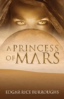 A Princess of Mars (Annotated) - eBook