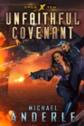 Unfaithful Covenant : Book Ten of the Opus X Series - eBook