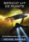 Bericht uit de ruimte : De Kurtherian Gambit serie / Boek # 12 - eBook