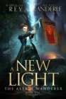 A New Light : The Astral Wanderer Book 1 - eBook