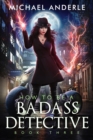 How to be a Badass Detective : Book 3 - eBook