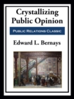 Crystallizing Public Opinion - eBook