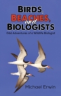 Birds, Beaches, and Biologists - Book