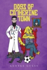 Dogs of Catherine Town - eBook
