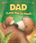 Dad, I Love You So Much - eBook