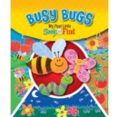 Busy Bugs : My First Little Seek and Find - eBook