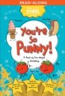 You're So Punny! : A Book of Pun-derful Wordplay - eBook