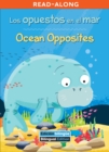 Los opuestos en el mar / Ocean Opposites - eBook