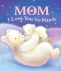 Mom, I Love You So Much - eAudiobook