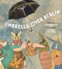 Umbrella Over Berlin - eAudiobook