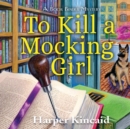 To Kill A Mocking Girl - eAudiobook
