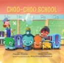 Choo Choo School - eAudiobook