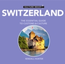 Switzerland - Culture Smart! : The Essential Guide to Customs & Culture - eAudiobook