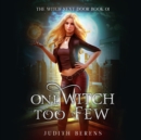 One Witch Too Few - eAudiobook