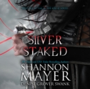 Silver Staked - eAudiobook
