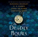 The Deadly Hours - eAudiobook