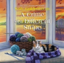 A Crime of a Different Stripe - eAudiobook